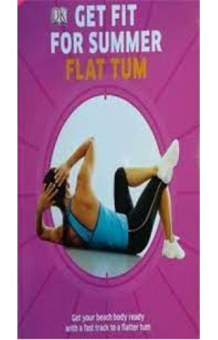 Get Fit For Summer. Flat Tum