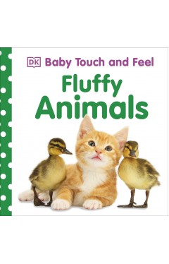 Baby Touch and Feel Fluffy Animals