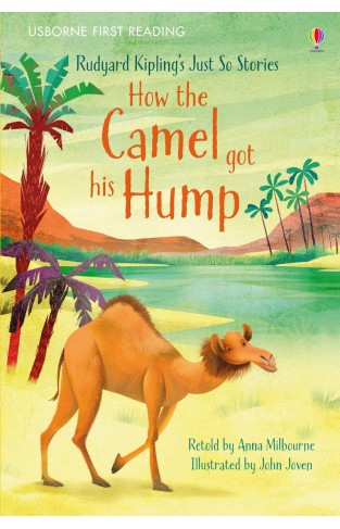 How the Camel got his Hump (First Reading Level 1)
