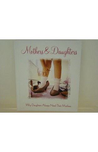 Mothers and Daughters - Simple Truths to Last a Lifetime