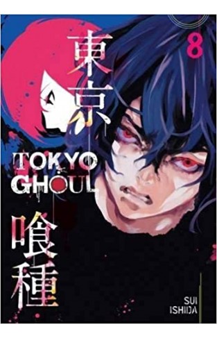 Tokyo Ghoul Volume 8