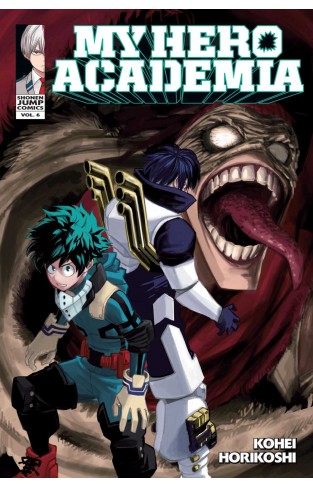 My Hero Academia, Vol. 6: Struggling: Volume 6