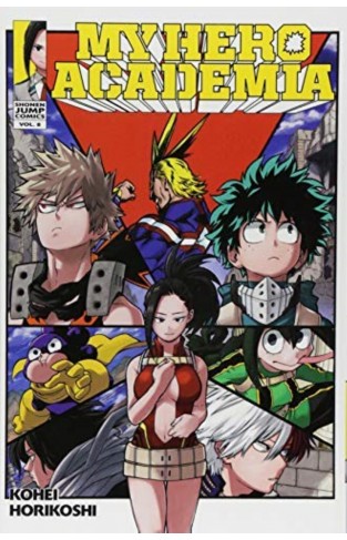 My Hero Academia, Vol. 8: Yaoyorozu Rising: Volume 8
