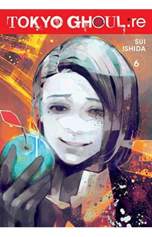 Tokyo Ghoul: re, Vol. 6: Volume 6