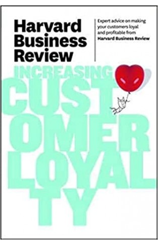 Harvard Business Review on Increasing Customer Loyalty