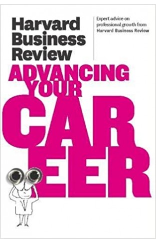 Harvard Business Review on Advancing Your Career