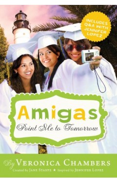 Amigas Point Me to Tomorrow (Amigas, 6)