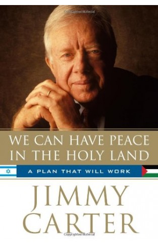 We Can Have Peace in the Holy Land - A Plan That Will Work