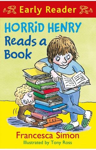 Horrid Henry Reads a Book Early Reader HORRID HENRY EARLY READER