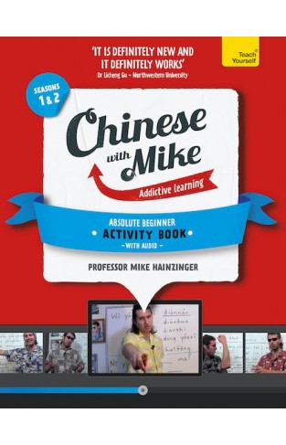 Learn Chinese with Mike Absolute Beginner Activity Book Seasons 1 & 2: Book + CD-ROM