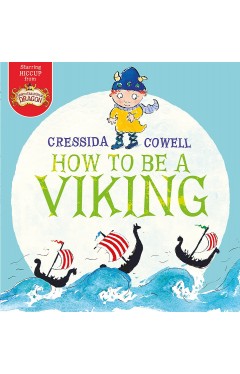 How to be a Viking (Hiccup 1)