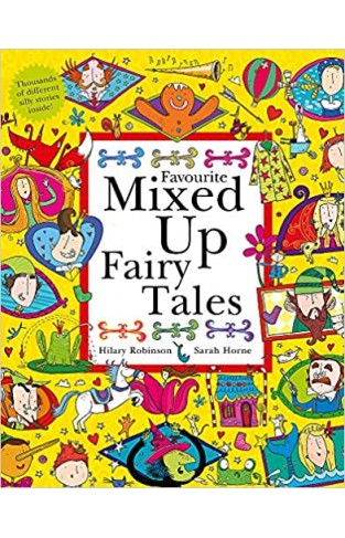 Favourite Mixed Up Fairy Tales Favourite Mixed Up Fairy Tales