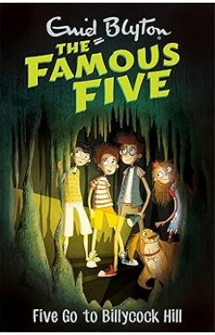 Famous Five: Five Go to Billycock Hill - Book 16