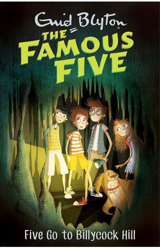 Five Go To Billycock Hill: Book 16 (Famous Five)