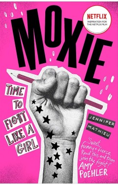 Moxie - Time to Fight Like a Girl