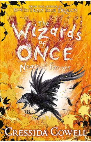 The Wizards of Once: Never and Forever - Book 4