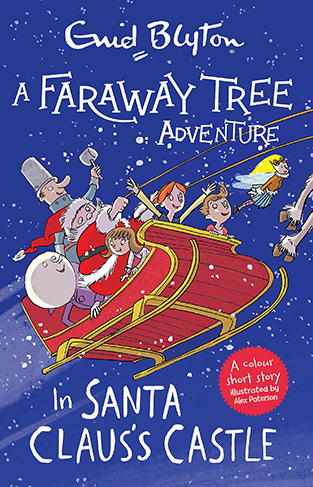 In Santa Claus's Castle: Colour Short Stories (A Faraway Tree Adventure)