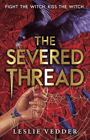 The Bone Spindle: The Severed Thread: Book 2