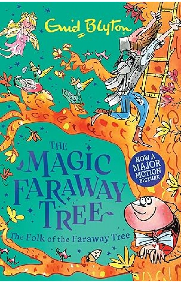 The Folk of the Faraway Tree The Folk of the Faraway Tree