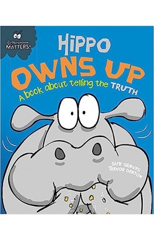 Behaviour Matters: Hippo Owns Up - a Book about Telling the Truth