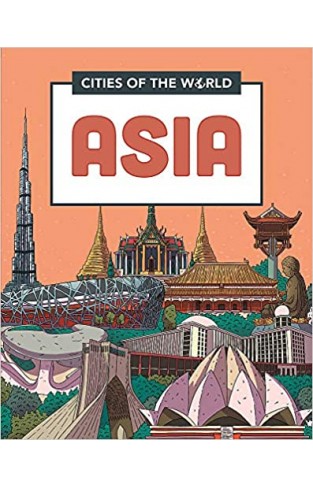 Cities of Asia (Cities of the World)
