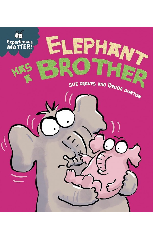 Experiences Matter  Elephant Has a Brother
