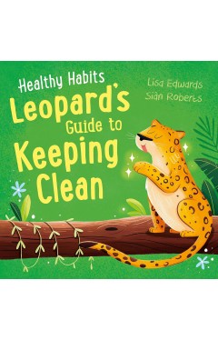 Leopard's Guide to Keeping Clean 