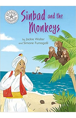 Sinbad and the Monkeys: Independent Reading White 10