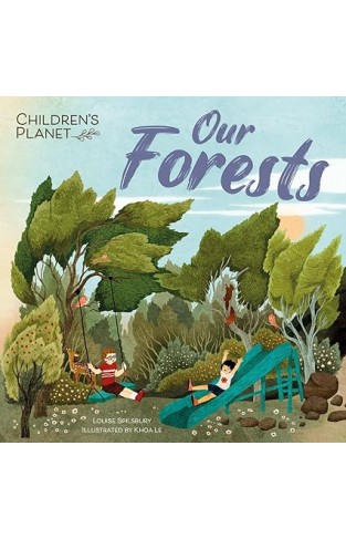Children's Planet: Our Forests