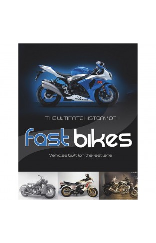Ultimate History of Fast Bikes
