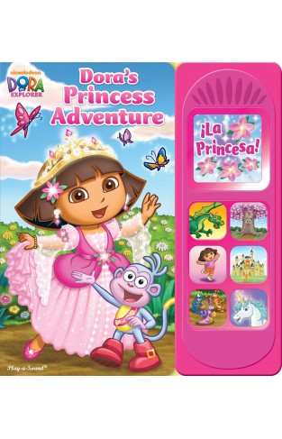 Nickelodeon, Dora the Explorer: Dora's Princess Adventure: Play-a-Sound Book