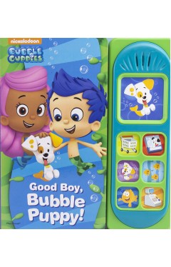 Nickelodeon Bubble Guppies: Good Boy, Bubble Puppy! (Play-A-Song)