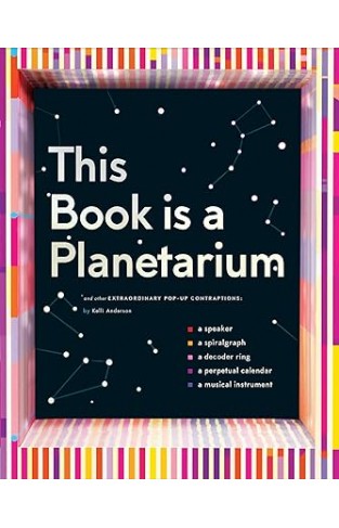 This Book Is a Planetarium: And Other Extraordinary Pop-Up Contraptions (Popup Book for Kids and Adults, Interactive Planetarium Book, Cool Books for Adults)