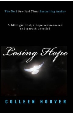 Losing Hope A Novel