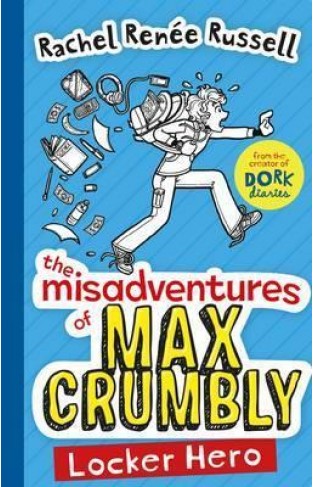 The Misadventures of Max Crumbly - Locker Hero