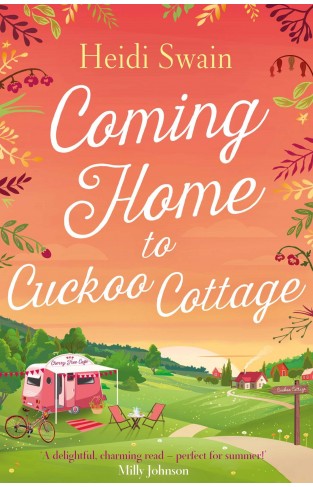 Coming Home to Cuckoo Cottage