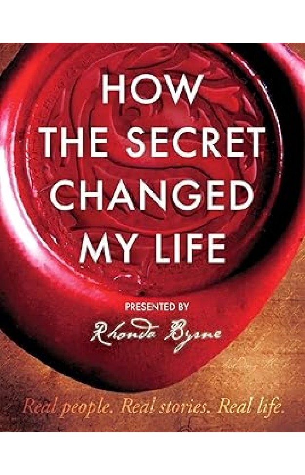 How the Secret Changed My Life
