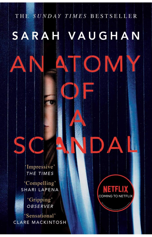 Anatomy of a Scandal: Now a major Netflix series