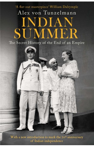 Indian Summer: The Secret History of the End of an Empire