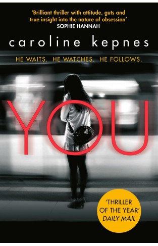 You: Now a Major Netflix series (Volume 1) (YOU series)
