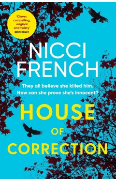 House of Correction: A twisty and shocking thriller from the master of psychological suspense