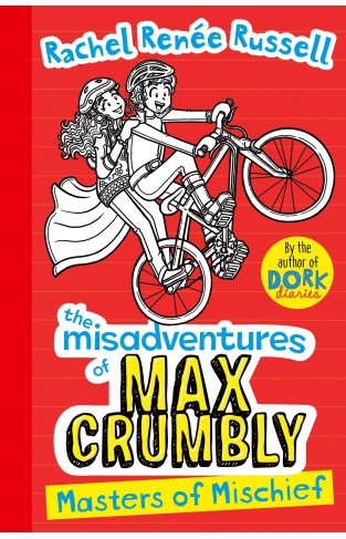 Misadventures of Max Crumbly 3: Masters of Mischief (The Misadventures of Max Crumbly)