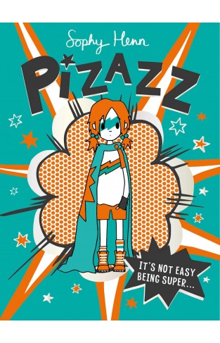 Pizazz: The super awesome new superhero series! (Volume 1)