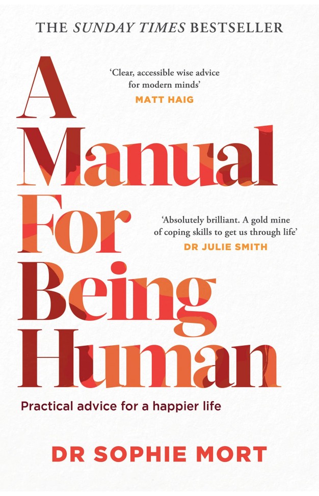 A Manual for Being Human: THE SUNDAY TIMES BESTSELLER
