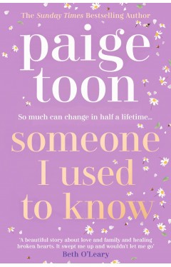 Someone I Used to Know: The gorgeous new love story with a twist from the bestselling author
