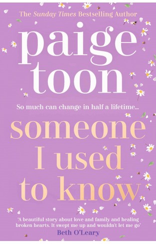 Someone I Used to Know: The gorgeous new love story with a twist from the bestselling author