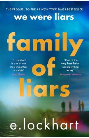 Family of Liars - The Prequel to We Were Liars