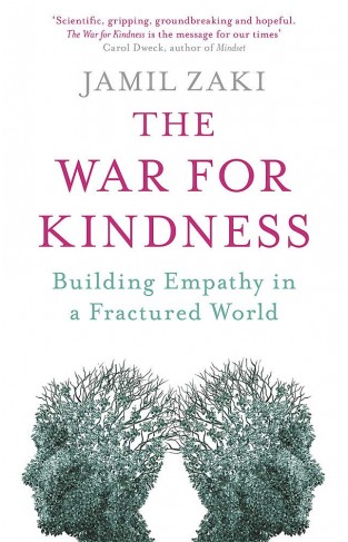 The War for Kindness - Building Empathy in a Fractured World