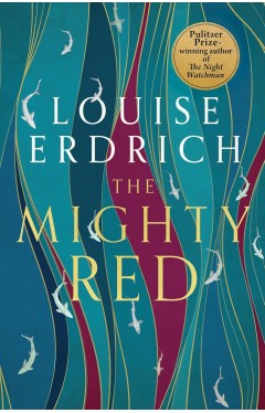 The Mighty Red - The Powerful New Novel from the Beloved Pulitzer Prize-Winning Author