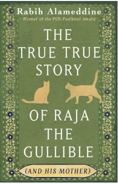 The True True Story of Raja the Gullible
